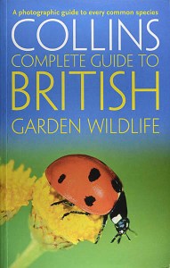 Collins Complete Guide to British Garden Wildlife